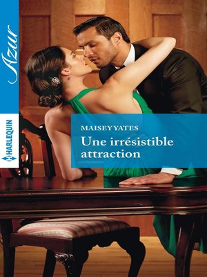 cover image of Une irrésistible attraction